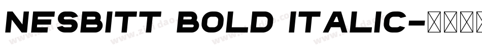 Nesbitt Bold Italic字体转换